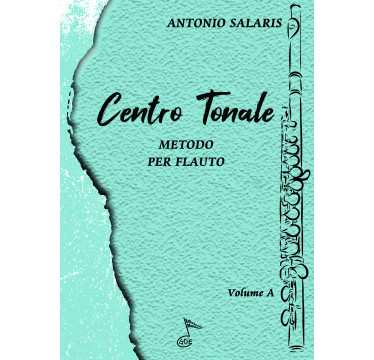 Centro  tonale (metodo per flauto volume A)